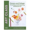 Art Class Flowers and Foliage – lær at tegne og tegne blomster og planter, ENGELSK TEKST