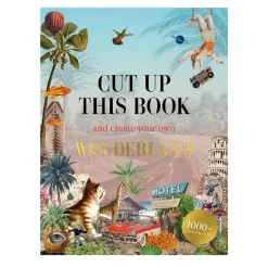 Cut up this book and create your own Wonderland, 128 sider med motiver til at klippe ud