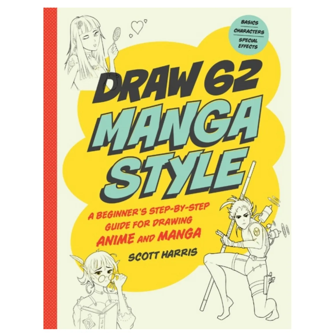 Draw 62 manga style – lær at tegne i manga-stil, af Scott Harris. Engelsk tekst