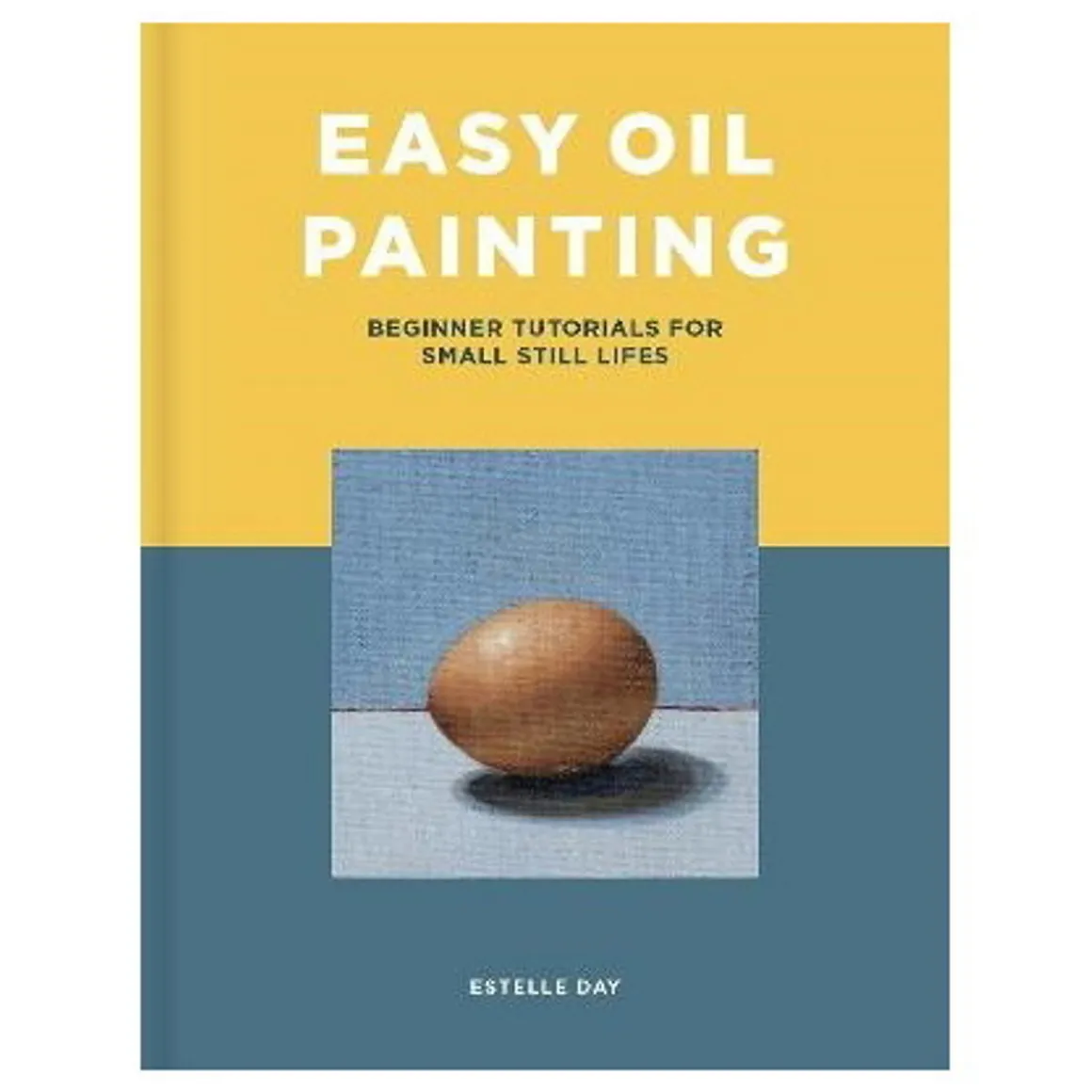 Easy Oil Painting, kom hurtigt og let i gang med oliemaling, ENGELSK TEKST