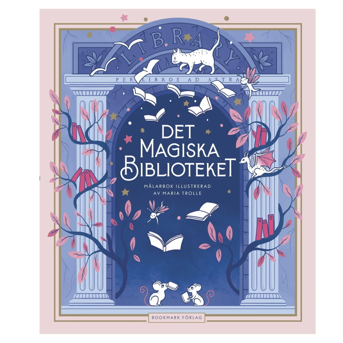 Malebog Det magiske bibliotek, illustreret af Maria Trolle, 78 sider, 21,8 × 25,8 cm