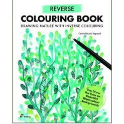 Reverse Colouring Book, en omvendt malebog med 44 motiver, Cecila Baude-Tagnard