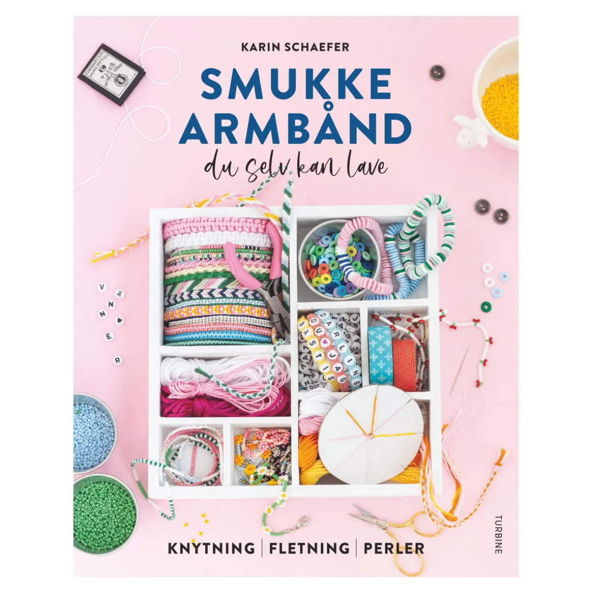 Smukke armbånd, du selv kan lave – knyttede, flettede, med perler. Dansk tekst.