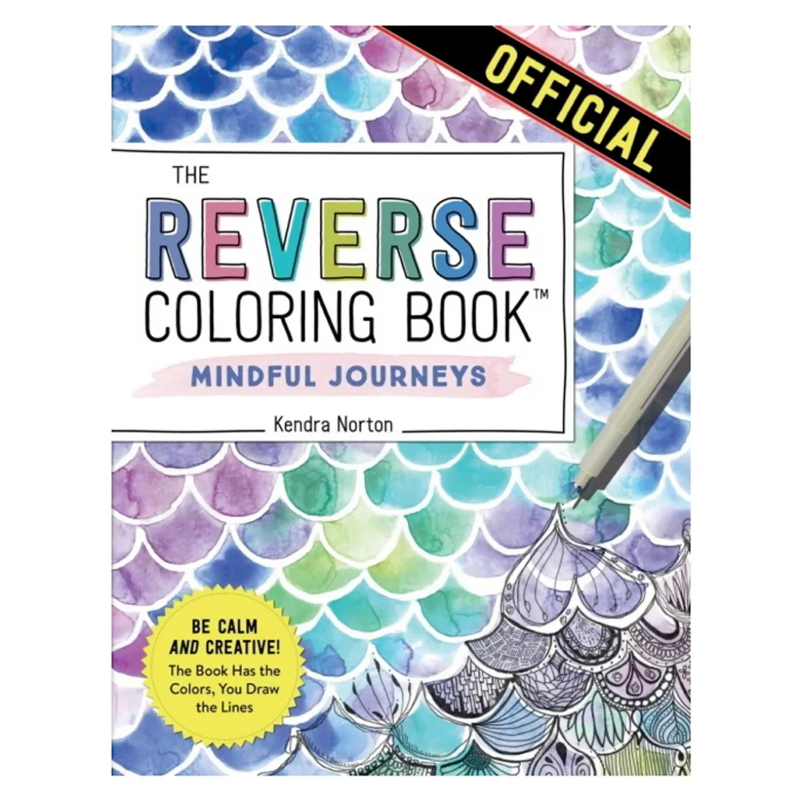 The reverse coloring book: Mindful journeys, en omvendt malebog, 50 motiver, Kendra Norton
